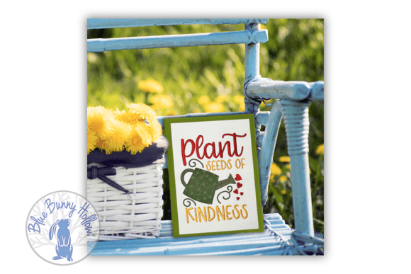 Review: Plant Seeds of Kindness 1 Embroidery Design